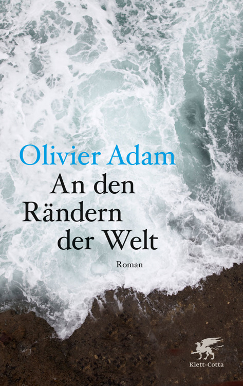 An den Rändern der Welt: Roman