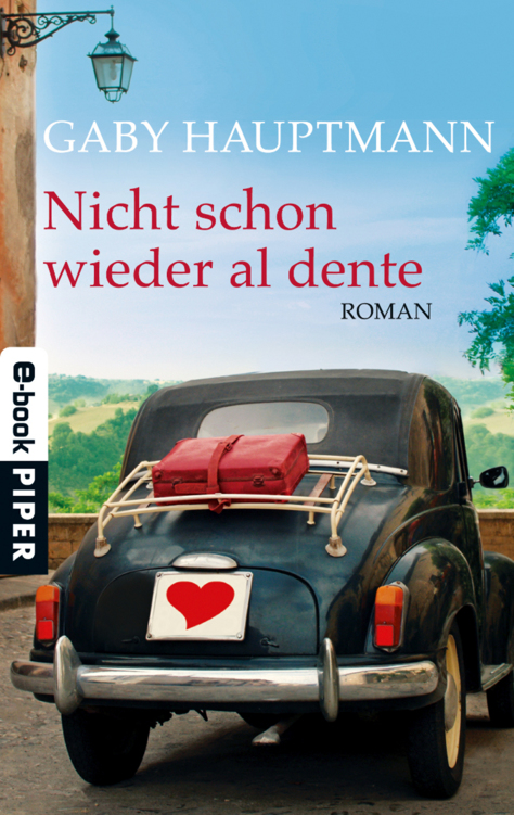 Nicht schon wieder al dente: Roman