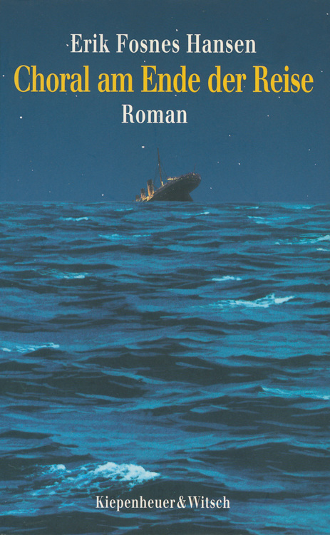 Choral am Ende der Reise: Roman