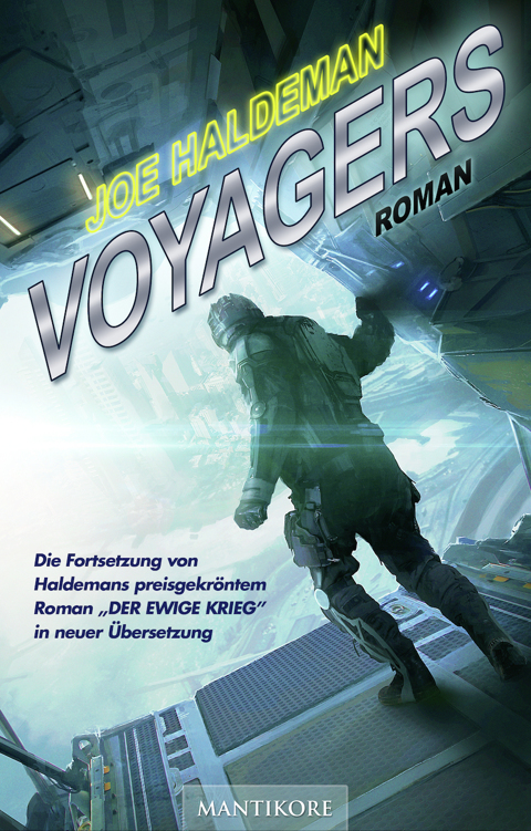 Voyagers: Ein Science-Fiction-Roman vom Hugo und Nebula Award Preisträger Joe Haldeman