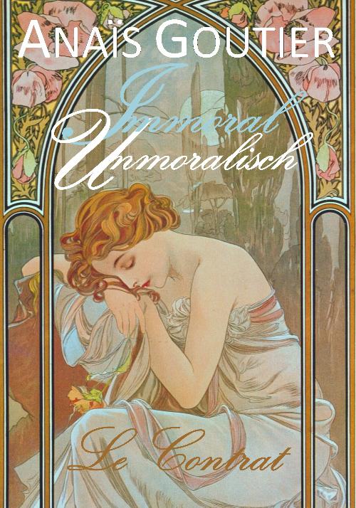 Immoral - Unmoralisch. Le Contrat: Band 1. Sinnlicher Liebesroman