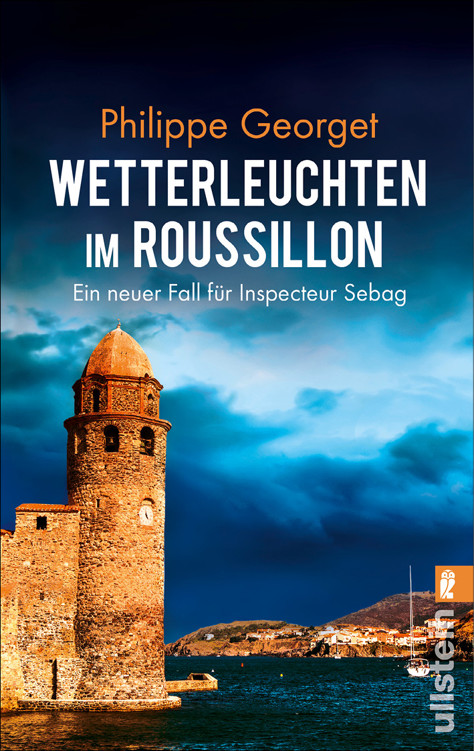 Wetterleuchten im Roussillon: Ein neuer Fall für Inspecteur Sebag (Roussillon-Krimi, Band 2)