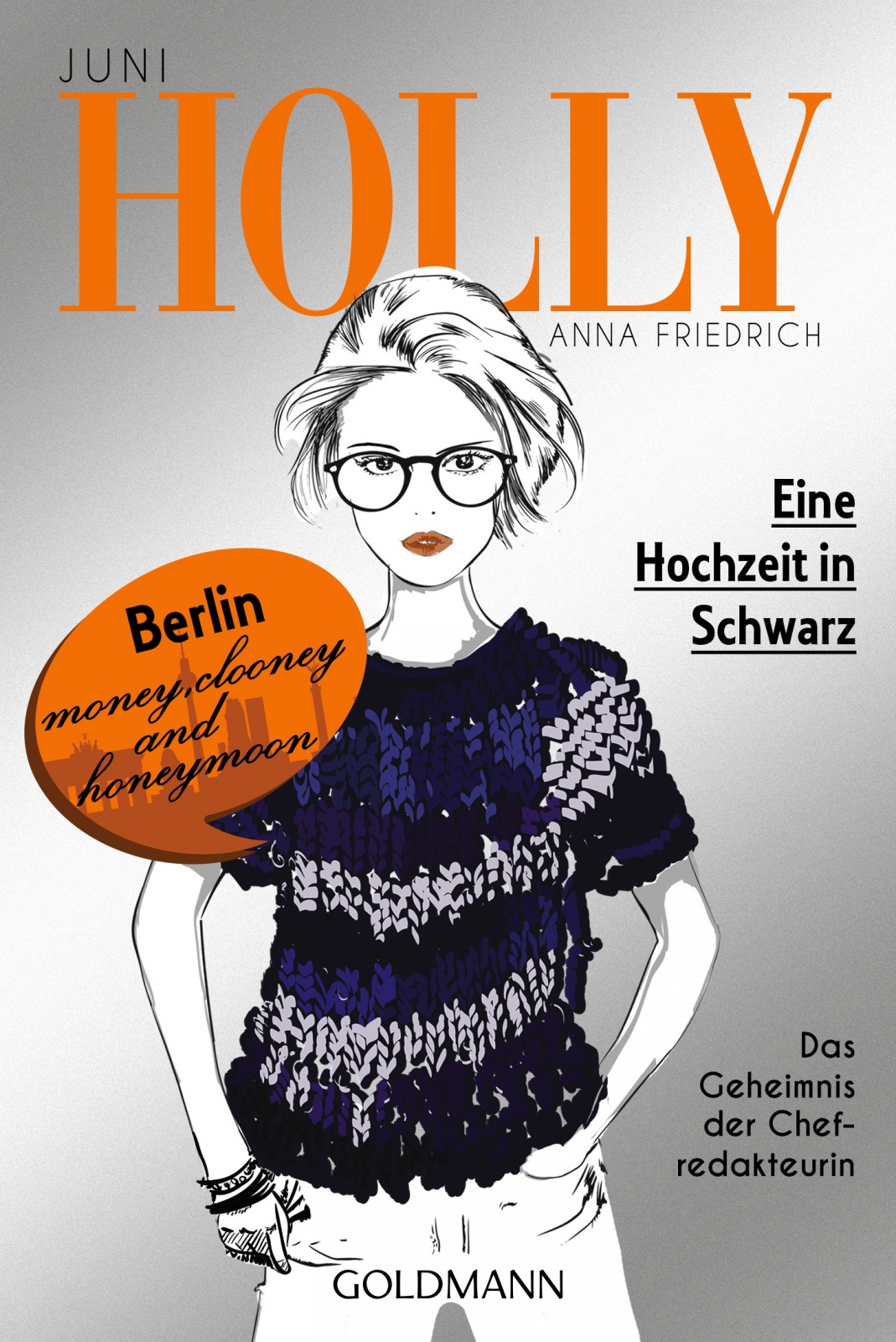Holly. Eine Hochzeit in Schwarz: Juni -