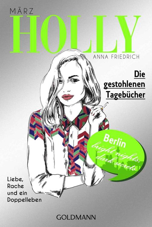 Holly. Die gestohlenen Tagebücher: März - Band 2