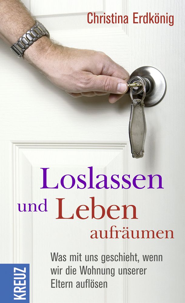 Loslassen und Leben aufräumen