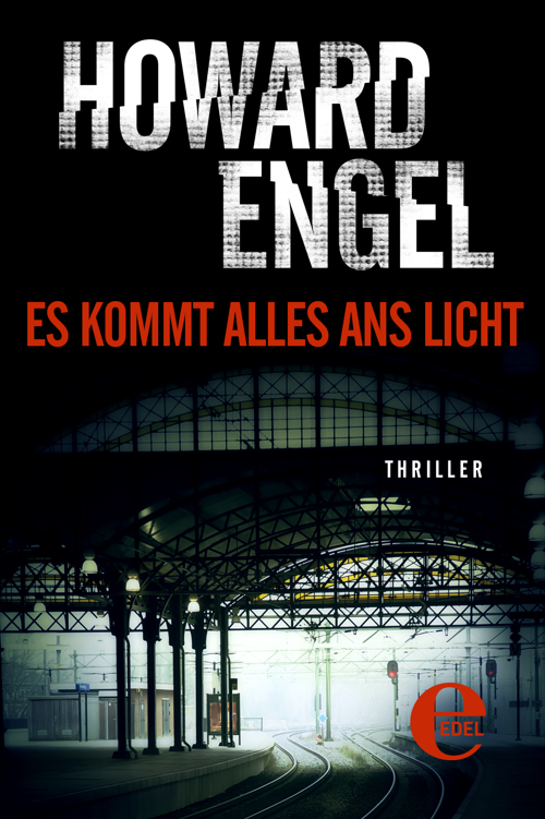 Es kommt alles ans Licht