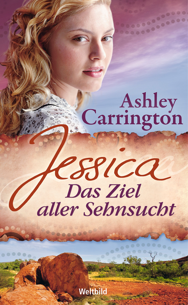 Jessica oder Das Ziel aller Sehnsucht: Roman