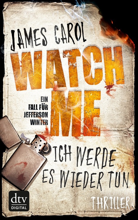Watch Me - Ich werde es wieder tun: Thriller