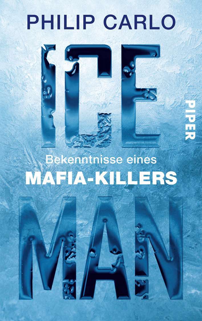 Ice Man: Bekenntnisse eines Mafia-Killers