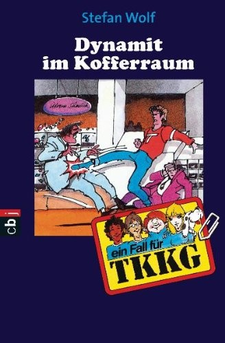 TKKG - Dynamit im Kofferraum: Band 65