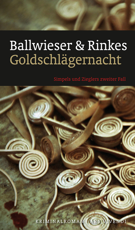 Goldschlägernacht: Simpel und Ziegler: der zweite Fall