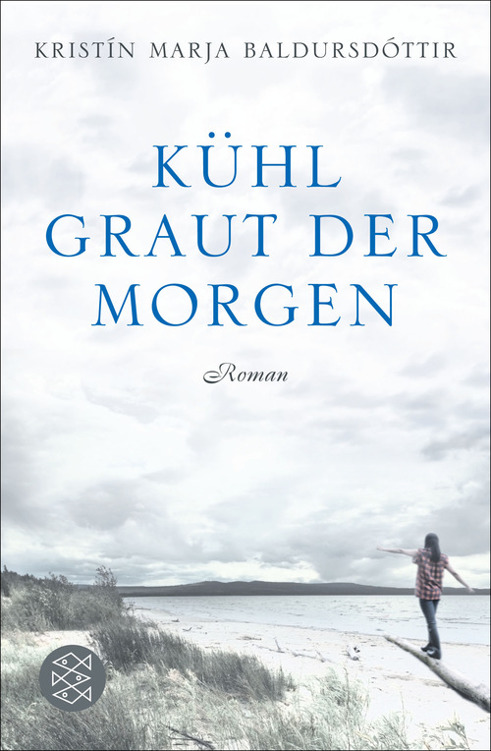 Kühl graut der Morgen: Roman
