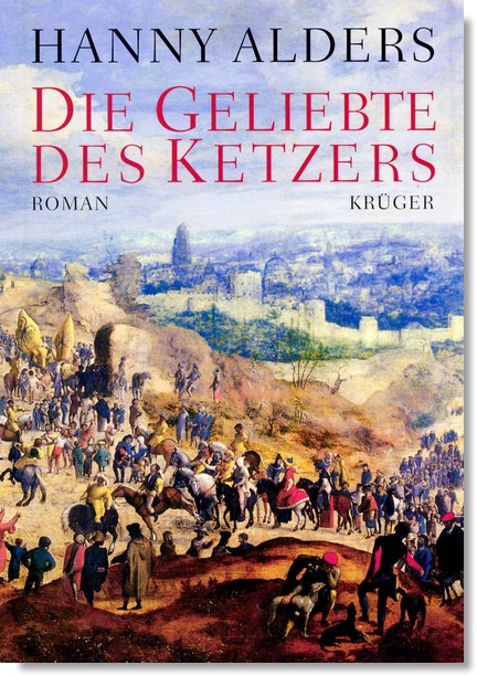 Die Geliebte des Ketzers