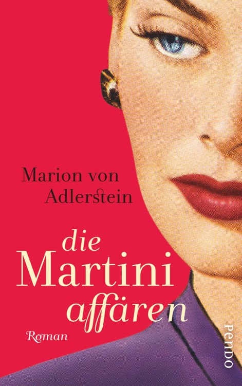 Die Martini-Affären: Roman