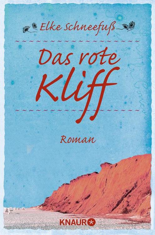 Das Rote Kliff: Roman