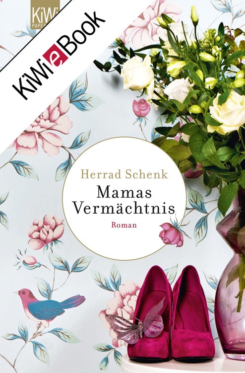 Mamas Vermächtnis: Roman