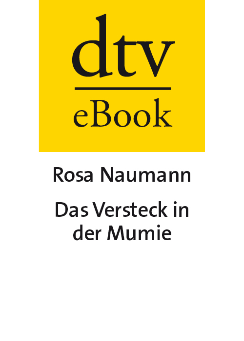 Das Versteck in der Mumie