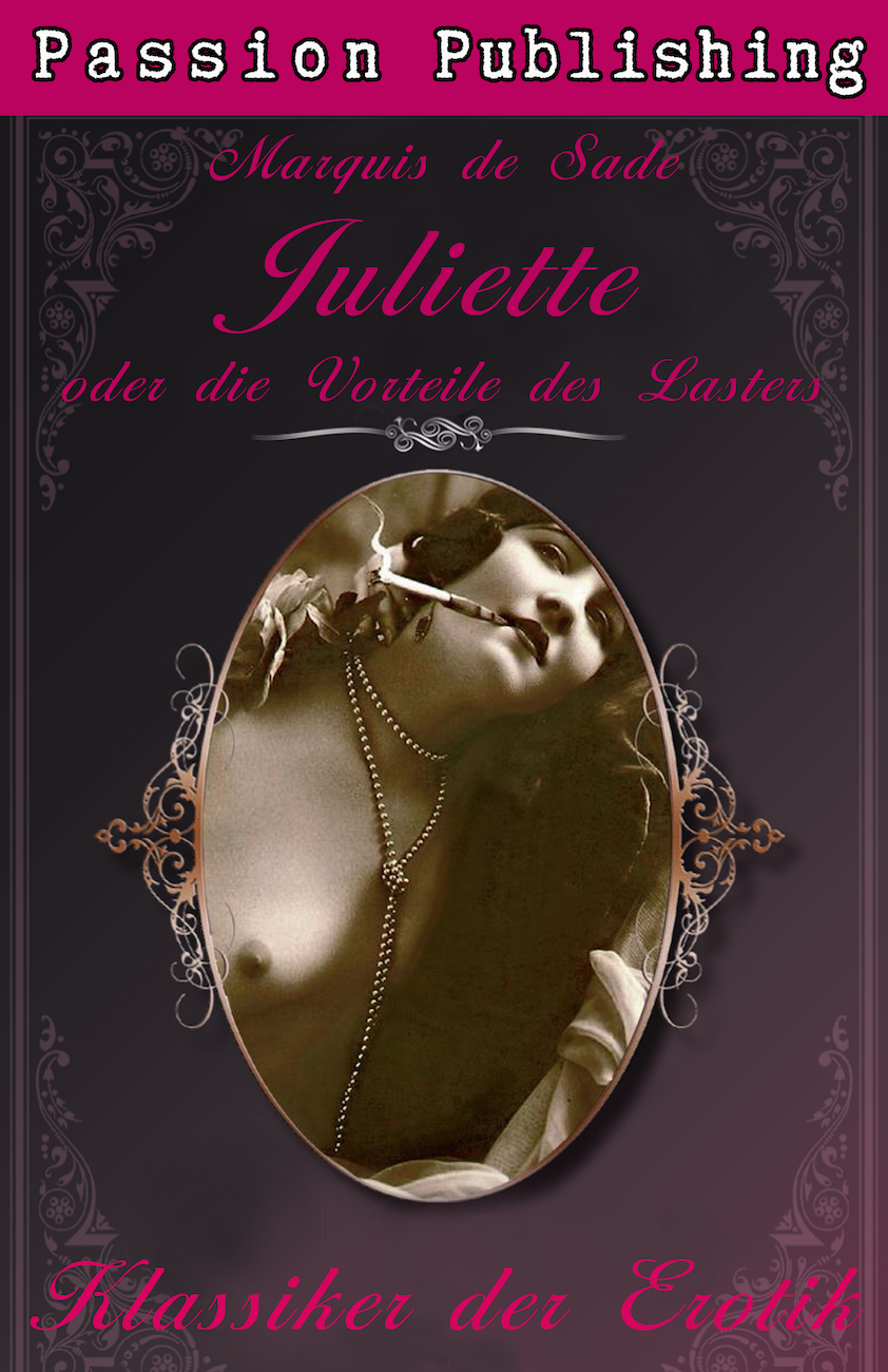 Juliette oder die Vorteile des Lasters