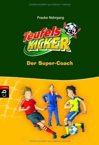 Die Teufelskicker 13 - Der Super-Coach