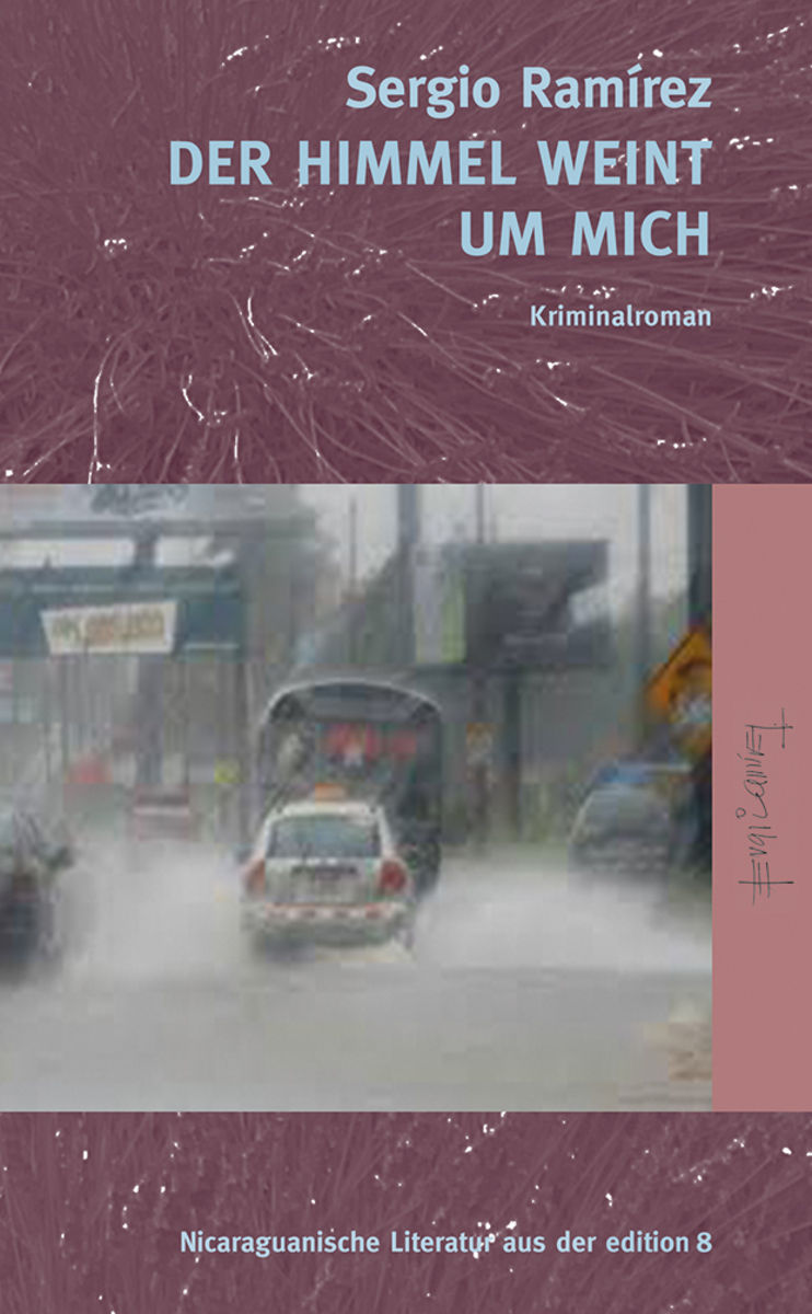 Der Himmel weint um mich: Kriminalroman