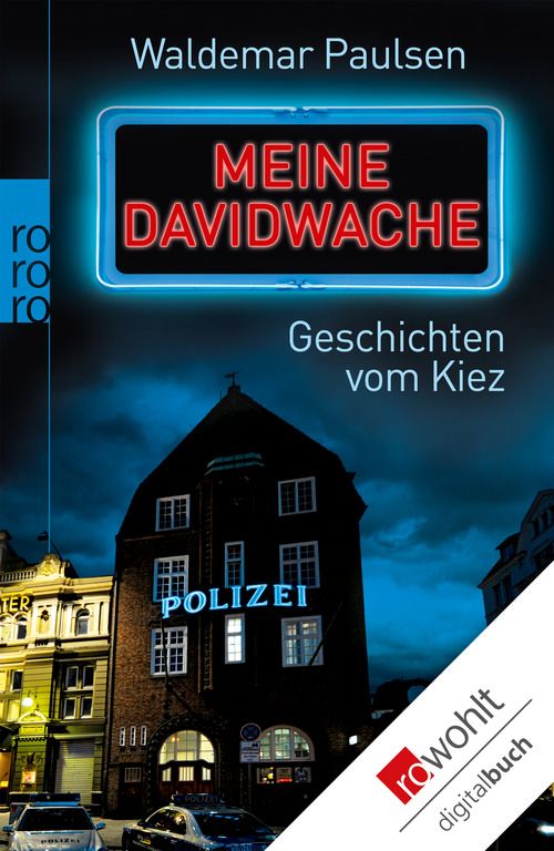 Meine Davidwache: Geschichten vom Kiez