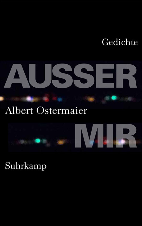 Außer mir: Gedichte