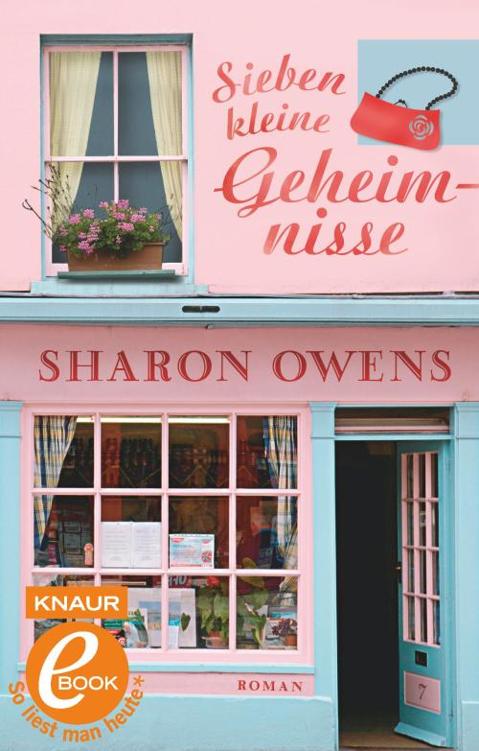 Sieben kleine Geheimnisse: Roman