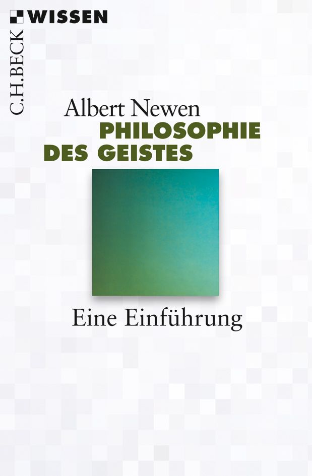 Philosophie des Geistes: Eine Einführung