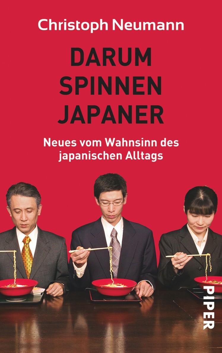 Darum spinnen Japaner: Neues vom Wahnsinn des japanischen Alltags
