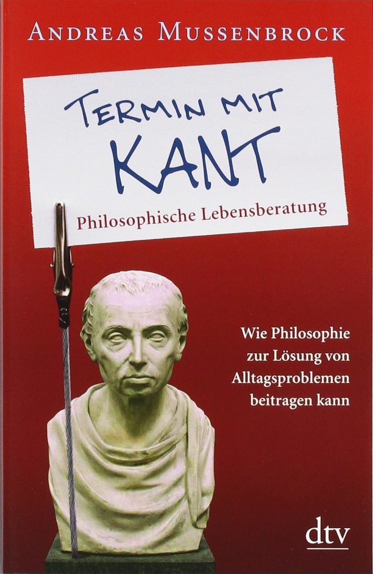 Termin mit Kant: Philosophische Lebensberatung