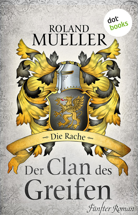 Der Clan des Greifen - Roman 5: Die Rache