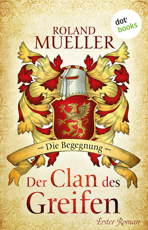 Der Clan des Greifen - Roman 1: Die Begegnung