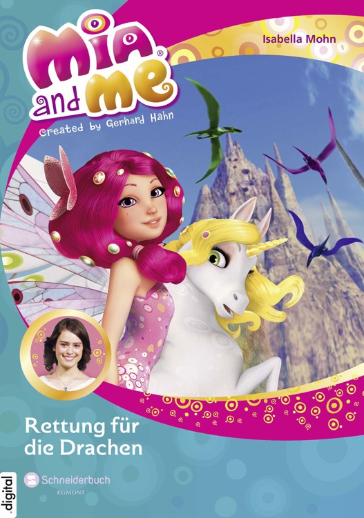 Mia and me - Teil 15: Rettung für die Drachen (1 CD)