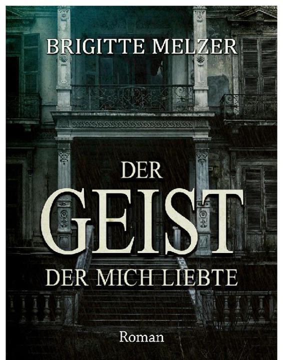 Der Geist, der mich liebte