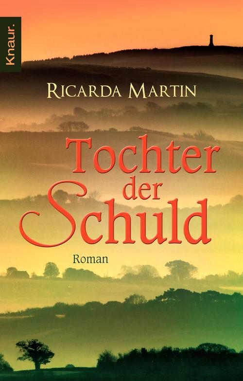 Tochter der Schuld: Roman