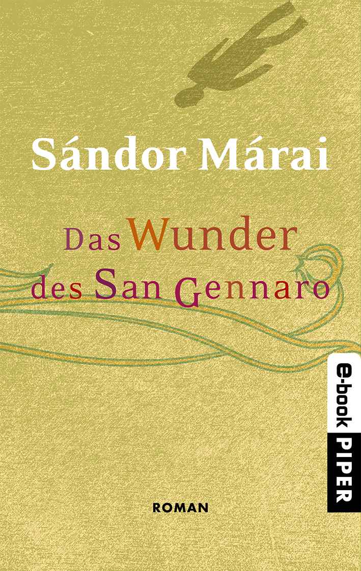 Das Wunder des San Gennaro: Roman