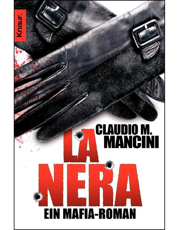 La Nera: Ein Mafia-Roman