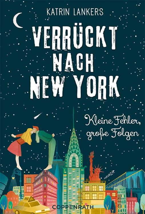 Verrückt nach New York: Kleine Fehler, große Folgen