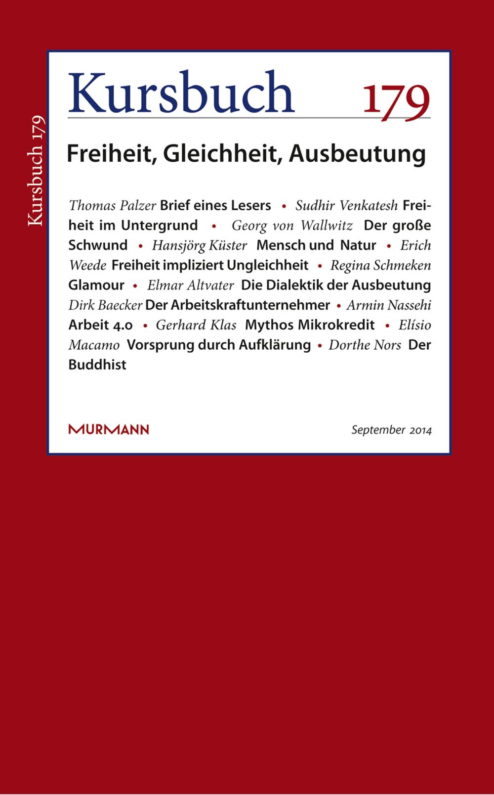 Kursbuch Nr. 179 - Freiheit, Gleichheit, Ausbeutung