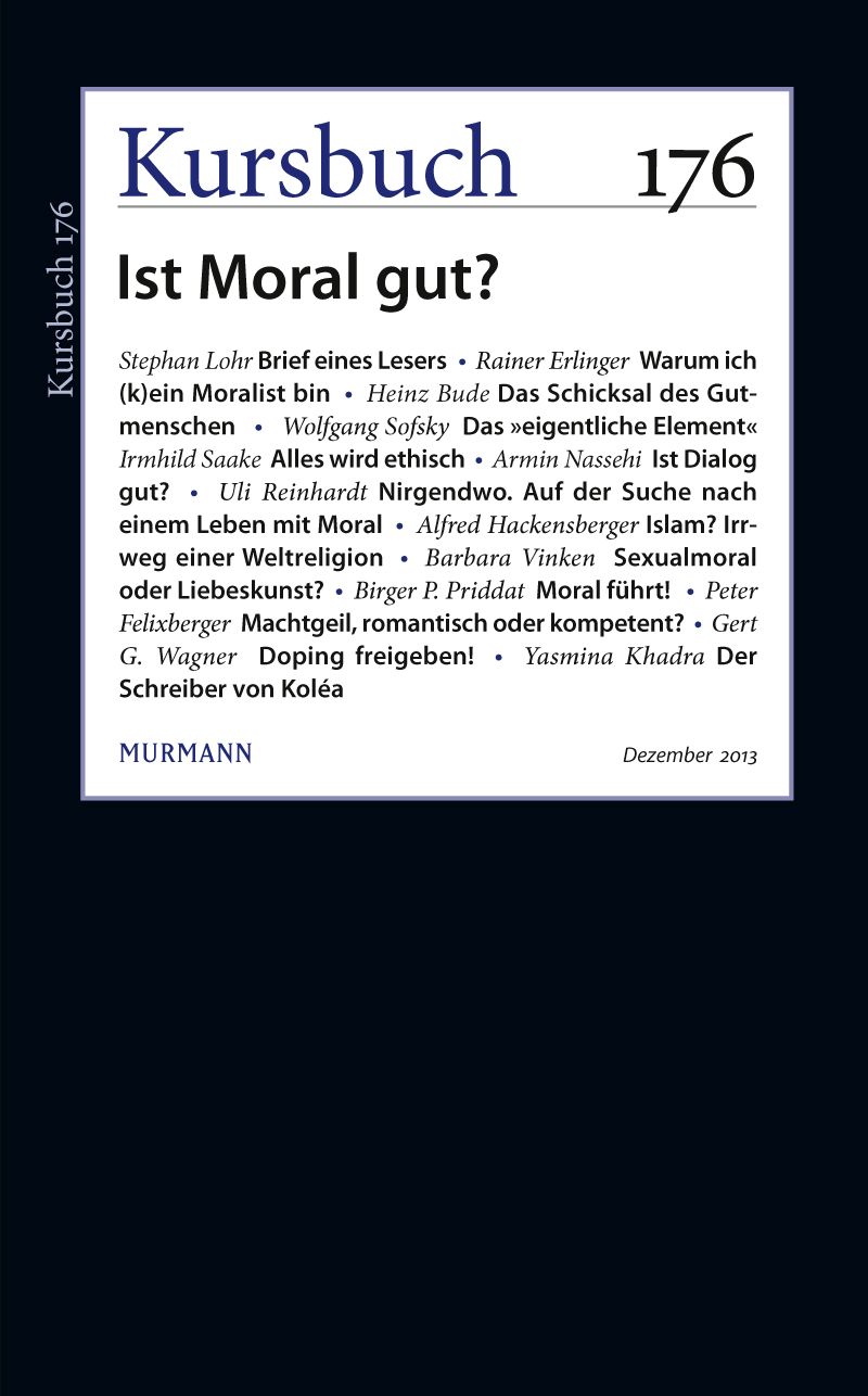 Kursbuch Nr. 176 - Ist Moral gut?