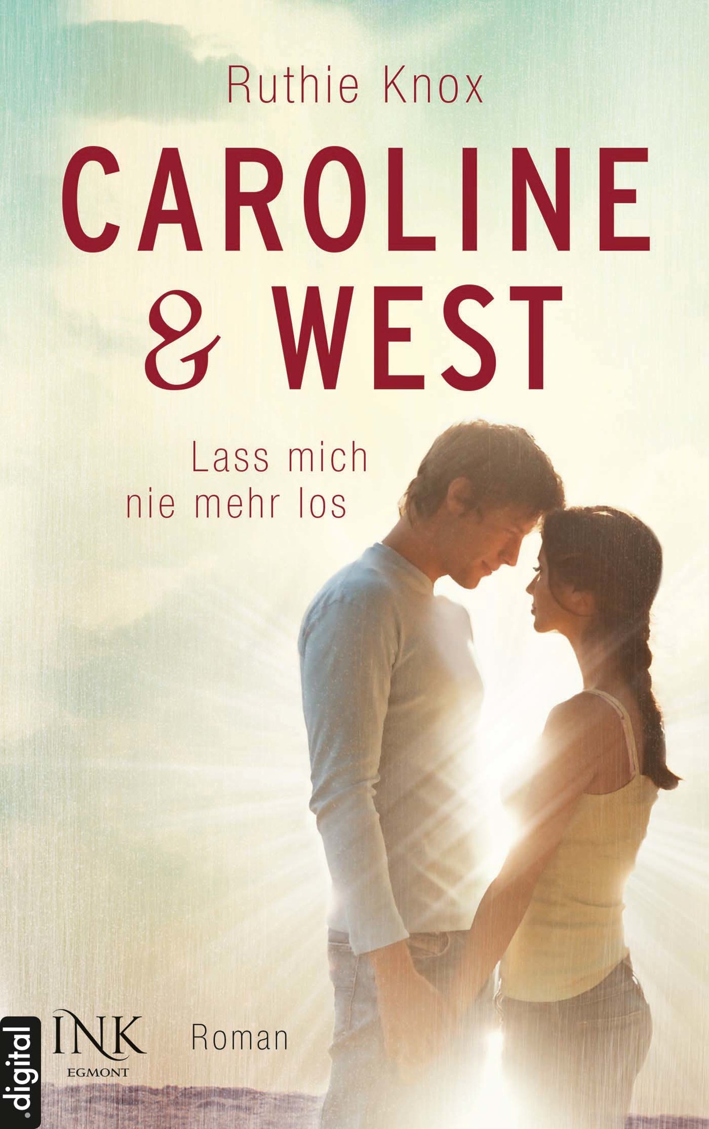 Caroline & West - Lass mich nie mehr los