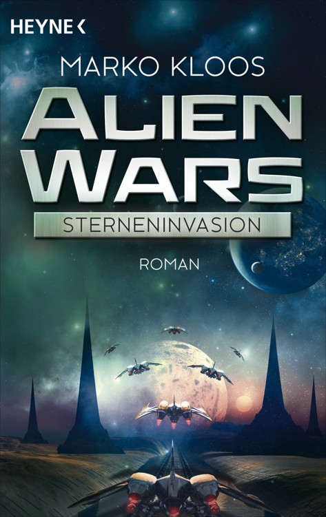 Alien Wars - Sterneninvasion: Roman
